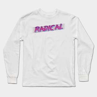 RADICAL Long Sleeve T-Shirt